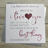 HUSBAND ANNIVERSARY - WHEN I TELL YOU I LOVE YOU (XSV12-H)