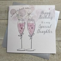 SPECIAL DAUGHTER SPARKLER FLUTES - LARGE BIRTHDAY CARD (XD50-D)
