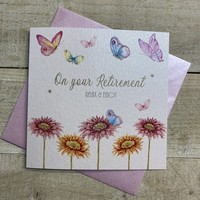 ON YOUR RETIREMENT  - BUTTERFLIES & FLOWERS (D305)