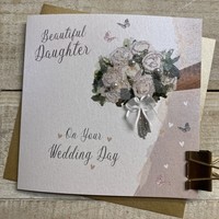 BEAUTIFUL DAUGHTER ON YOUR WEDDING DAY - WEDDING BOUQUET (D351)