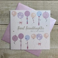 GREAT GRANDDAUGHTER - LOTS OF PRETTY BALLOOONS (D358)