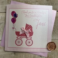 PERSONALISED NEW GRANDDAUGHTER- PRAM PINK (PPS2-GCH & XPPS2-GCH)