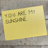 POSTCARDS - YOU ARE MY SUNSHINE (PC104)