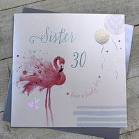 SISTER BIRTHDAY AGE 30- FLAMINGO (XB156-S30)