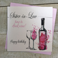 SISTER-IN-LAW DRINK WINE BIRTHDAY LOVE LINES (LL228)