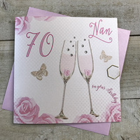 Happy 70th Birthday Card Nan Champagne Glasses Pink Roses by White Cotton Cards SS42-N70