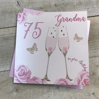 Happy 75th Birthday Card Grandma Champagne Glasses Pink Roses by White Cotton Cards SS42-GM75