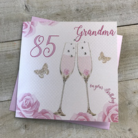 Happy 85th Birthday Card Grandma Champagne Glasses Pink Roses by White Cotton Cards SS42-GM85