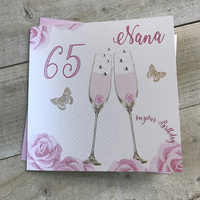 Happy 65th Birthday Card Nana Champagne Glasses Pink Roses by White Cotton Cards SS42-NANA65