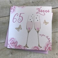 Happy 65th Birthday Card Nan Champagne Glasses Pink Roses by White Cotton Cards SS42-NAN65