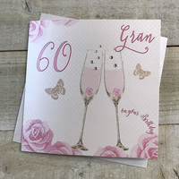 Happy 60th Birthday Card Gran Champagne Glasses Pink Roses by White Cotton Cards SS42-GRAN60
