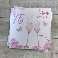 Happy 75th Birthday Card Gran Champagne Glasses Pink Roses by White Cotton Cards SS42-GRAN75