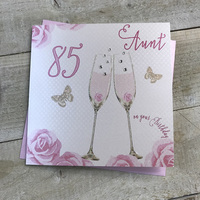 Happy 85th Birthday Card Aunt Champagne Glasses Pink Roses by White Cotton Cards SS42-A85