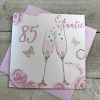 Happy 85th Birthday Card Auntie Champagne Glasses Pink Roses by White Cotton Cards SS42-AIE85