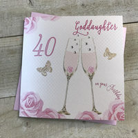 Happy 40th Birthday Card Goddaughter Champagne Glasses Pink Roses by White Cotton Cards SS42-GODD40