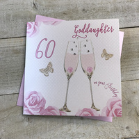 Happy 60th Birthday Card Goddaughter Champagne Glasses Pink Roses by White Cotton Cards SS42-GODD60