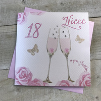 Happy 18th Birthday Card Niece Champagne Glasses Pink Roses by White Cotton Cards SS42-NIE18