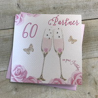 Happy 60th Birthday Card Partner Champagne Glasses Pink Roses by White Cotton Cards SS42-P60