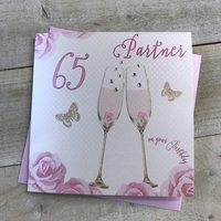 Happy 65th Birthday Card Partner Champagne Glasses Pink Roses by White Cotton Cards SS42-P65