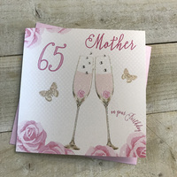Happy 65th Birthday Card Mother Champagne Glasses Pink Roses by White Cotton Cards SS42-MO65