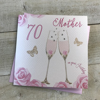 Happy 70th Birthday Card Mother Champagne Glasses Pink Roses by White Cotton Cards SS42-MO70