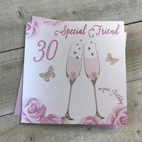 Happy 30th Birthday Card Special Friend Champagne Glasses Pink Roses by White Cotton Cards SS42-SF30