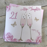 Happy 21st Birthday Card Step Daughter Champagne Glasses Pink Roses by White Cotton Cards SS42-SD21