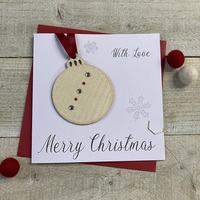 With Love at Christmas - Wooden Glittered Christmas Bauble (XB6-WL)