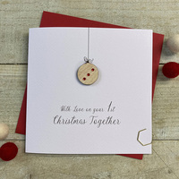 Your First Christmas Together - Wooden Glittered Christmas Bauble (XS20-Y1CT)