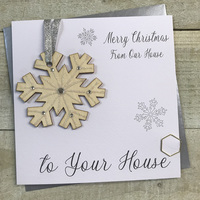 From Our House to Your House - Snowflake Wooden Glittered Bauble (XB3-OH)