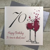 70th Birthday Card, Wine Glasses, Red, Time to Drink Wine!  (SPA70-D)