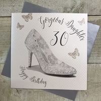Daughter 30th Birthday Card, Silver Sparkly Shoe  (SSA30D) (XSSA30D)