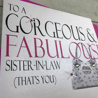 To A Gorgeous & Fabulous Sister-in-Law (That's You) (N18-sl)