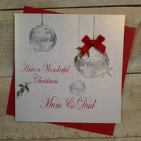 Mum & Dad - Glitter Baubles - Have A Wonderful Christmas  (X14-41)