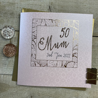 PERSONALISED - FOILED LEAVES MUM ANY AGE  (P22-36)
