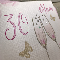 Happy 30th Birthday Card Mum Champagne Glasses Pink Roses by White Cotton Cards SS42-M30