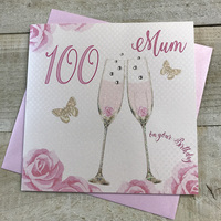 Happy 100th Birthday Card Mum Champagne Glasses Pink Roses by White Cotton Cards SS42-M100