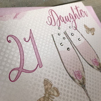 Happy 21st Birthday Card Daughter Champagne Glasses Pink Roses by White Cotton Cards SS42-D21
