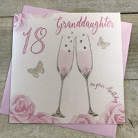 Happy 18th Birthday Card Granddaughter Champagne Glasses Pink Roses by White Cotton Cards SS42-18GD