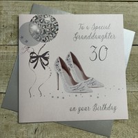 Granddaughter, Handmade Large 30th Birthday Card(Glitter Ball & Shoes) (X30GD)