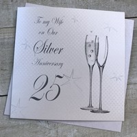 WIFE 25TH SILVER ANNIVERSARY - CHAMPAGNE FLUTES (BD125-W)