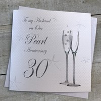 HUSBAND 30TH PEARL ANNIVERSARY - CHAMPAGNE FLUTES (BD130-H)