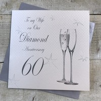 WIFE 60TH DIAMOND ANNIVERSARY - CHAMPAGNE FLUTES (BD160-W)