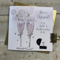 SISTER & BROTHER IN LAW TO BE ENGAGEMENT CARD - RING & SPARKLER FLUTES (D28)