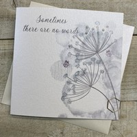 SOMETIMES THERE ARE NO WORDS SYMPATHY CARD (D109)