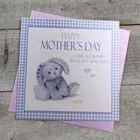 I LOVE YOU MUMMY, YOU'RE JUST AMAZING BLUE BUNNY TEDDY MOTHERS DAY CARD (MG1)