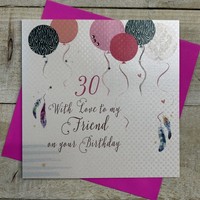 FRIEND 30TH BIRTHDAY, BALLOONS & FEATHERS (B124-F30)